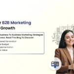 12 Proven B2B Marketing Strategies to Drive Business Growth